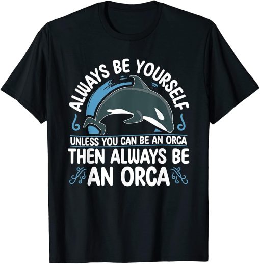 Funny Orca Lover Graphic for Women Men Kids Orca Lover T-Shirt